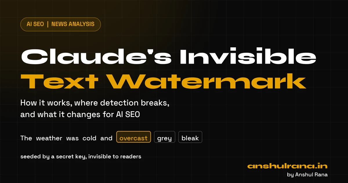 Claude's invisible text watermark explained, showing a word choice seeded by a secret key